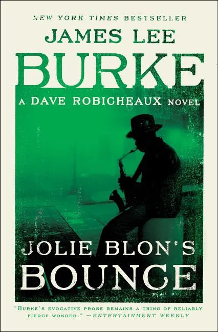 Jolie Blon's Bounce: A Dave Robicheaux Novel - Paperback