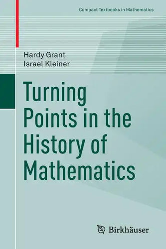 Turning Points in the History of Mathematics - Paperback