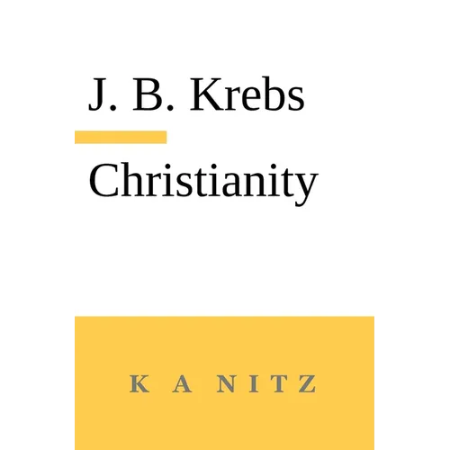 Christianity: God and Nature Only One Through the Word - Paperback