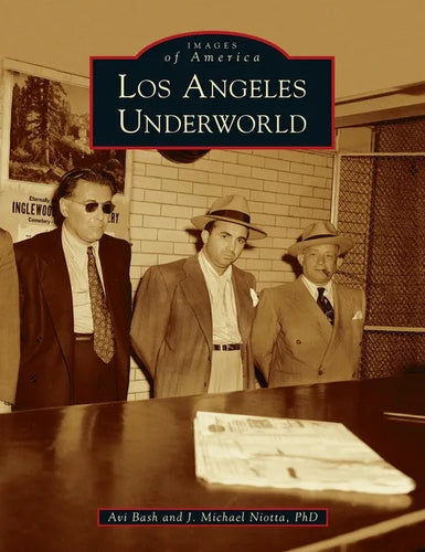 Los Angeles Underworld - Hardcover