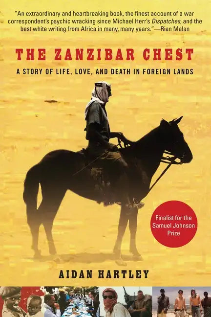 The Zanzibar Chest: A Story of Life, Love, and Death in Foreign Lands - Paperback