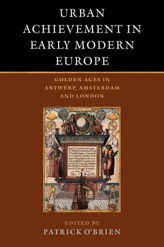 Urban Achievement in Early Modern Europe - Paperback