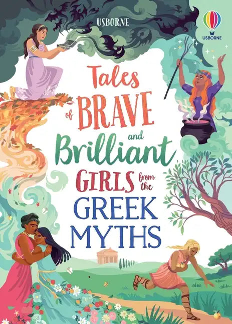 Tales of Brave and Brilliant Girls from the Greek Myths - Hardcover