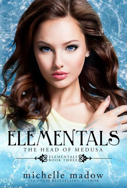 Elementals 3: The Head of Medusa - Hardcover