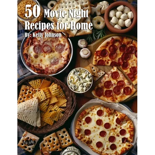 50 Movie Night Recipes for Home - Paperback