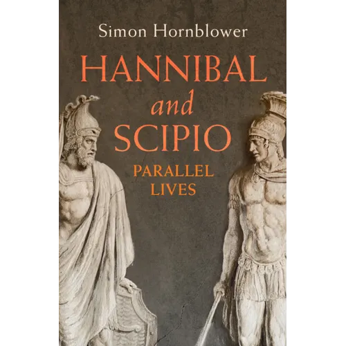 Hannibal and Scipio - Hardcover