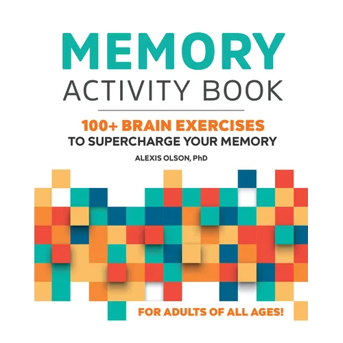 Memory Activity Book: 100+ Brain Exercises to Supercharge Your Memory