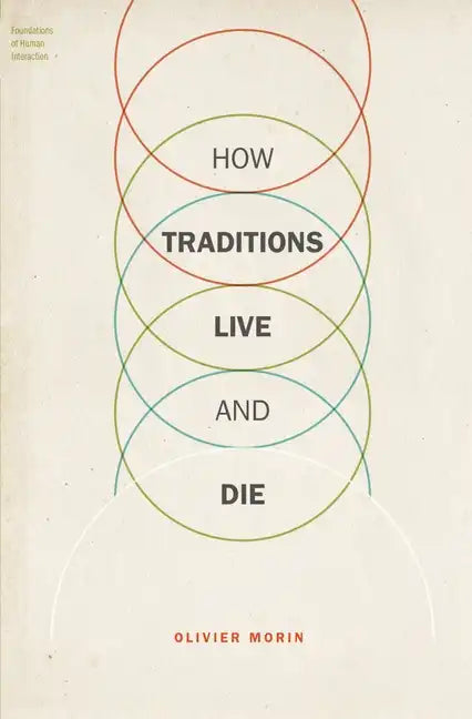 How Traditions Live and Die - Paperback