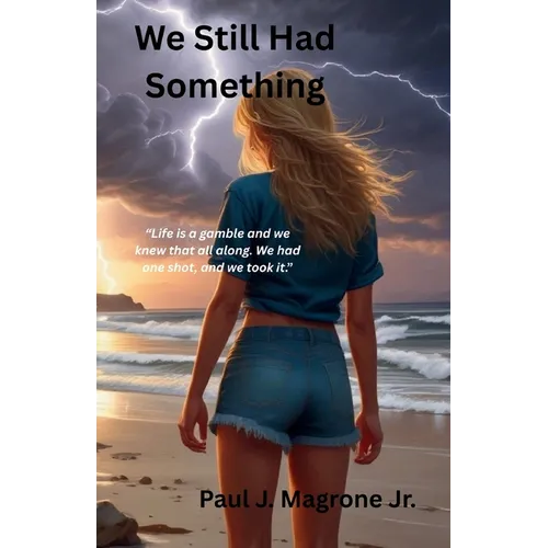We Still Had Something - Paperback