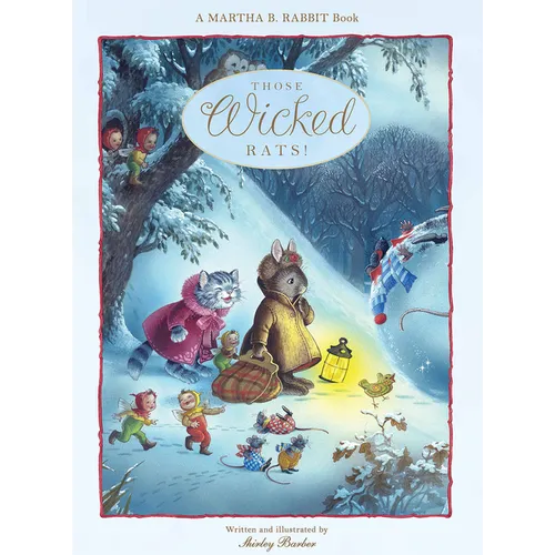 Those Wicked Rats!: Volume 3 - Hardcover