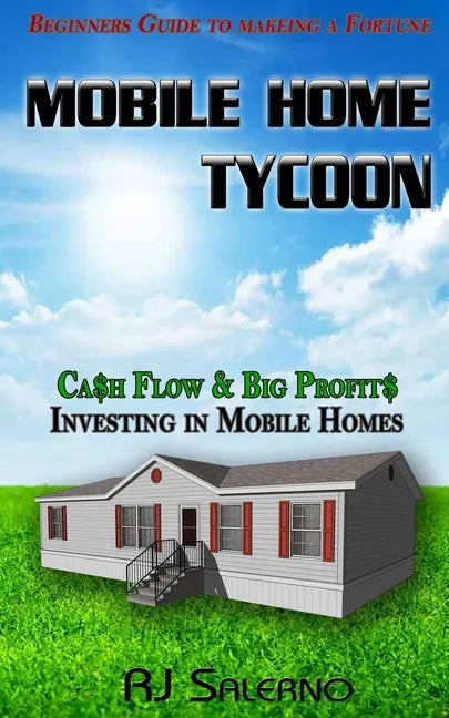 Mobile Home Tycoon: Cash Flow & Big Profits - Paperback
