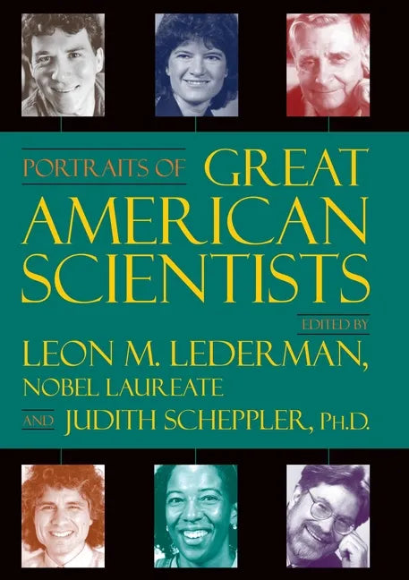 Portraits of Great American Scientists - Hardcover