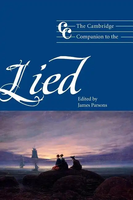 The Cambridge Companion to the Lied - Hardcover