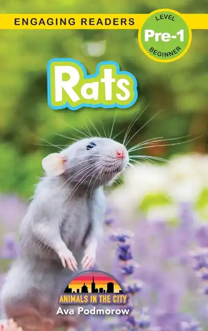 Rats: Animals in the City (Engaging Readers, Level Pre-1) - Hardcover