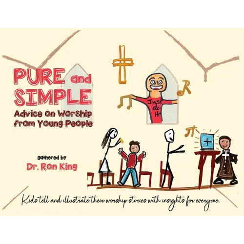 Pure and Simple: Advice on Worship from Young People - Paperback