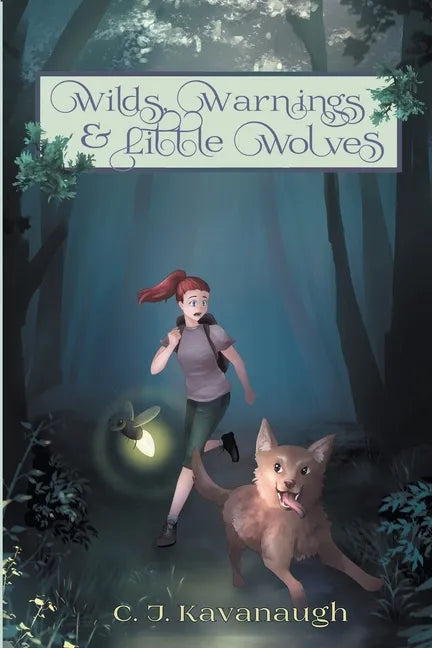 Wilds, Warnings, & Little Wolves - Paperback