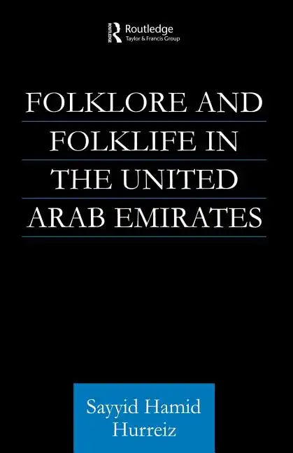 Folklore and Folklife in the United Arab Emirates - Paperback