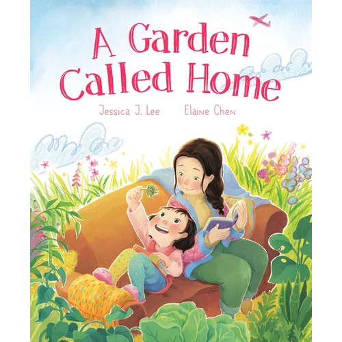A Garden Called Home - Hardcover
