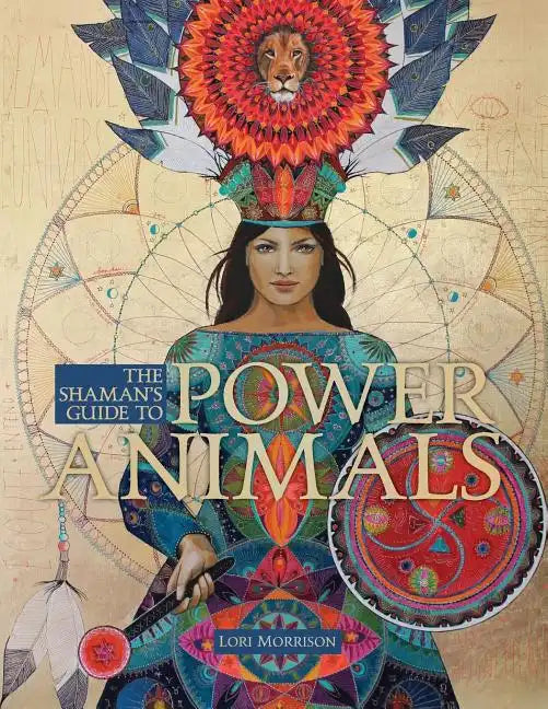 The Shaman's Guide to Power Animals - Paperback