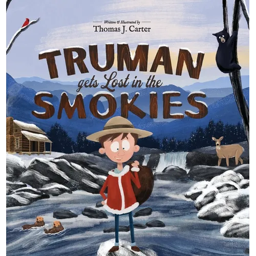 Truman Gets Lost in the Smokies - Hardcover