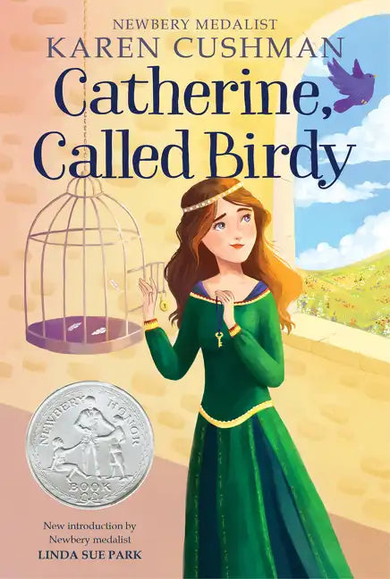 Catherine, Called Birdy: A Newbery Honor Award Winner - Paperback