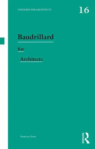 Baudrillard for Architects - Paperback