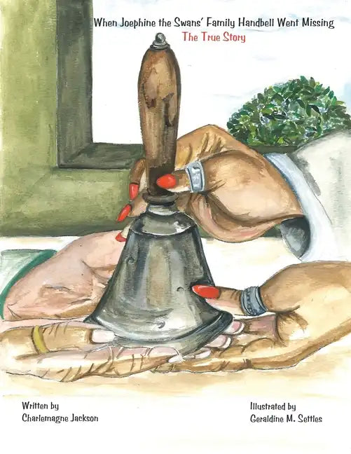 When Joephine the Swans' Family Handbell Went Missing: the True Story - Paperback
