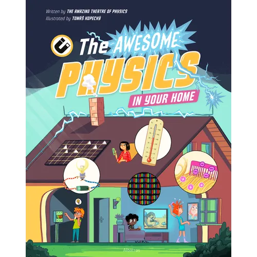 The Awesome Physics in Your Home - Hardcover