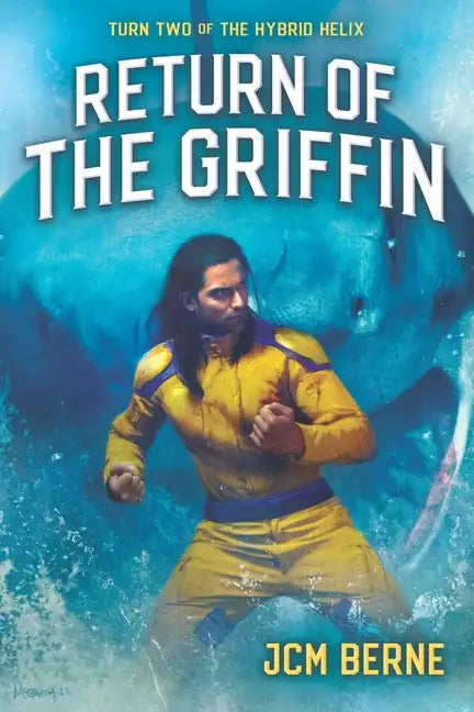 Return of The Griffin: A Superhero Space Opera Fantasy - Paperback