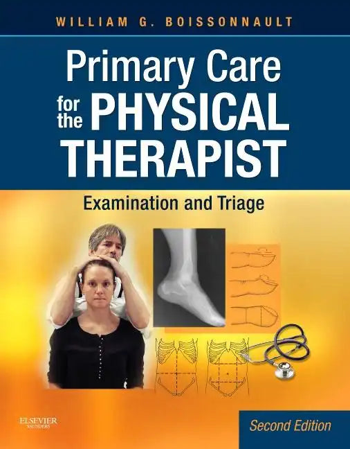 Primary Care for the Physical Therapist: Examination and Triage - Hardcover