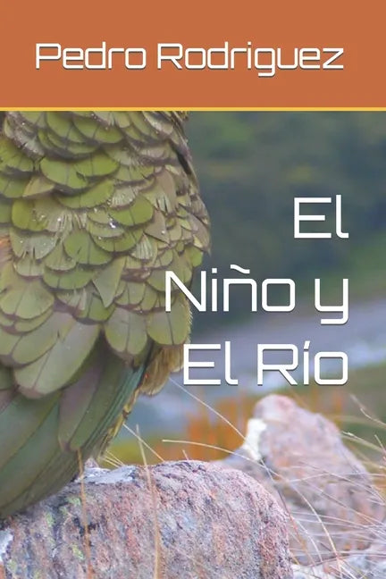 El Niño y El Río - Paperback