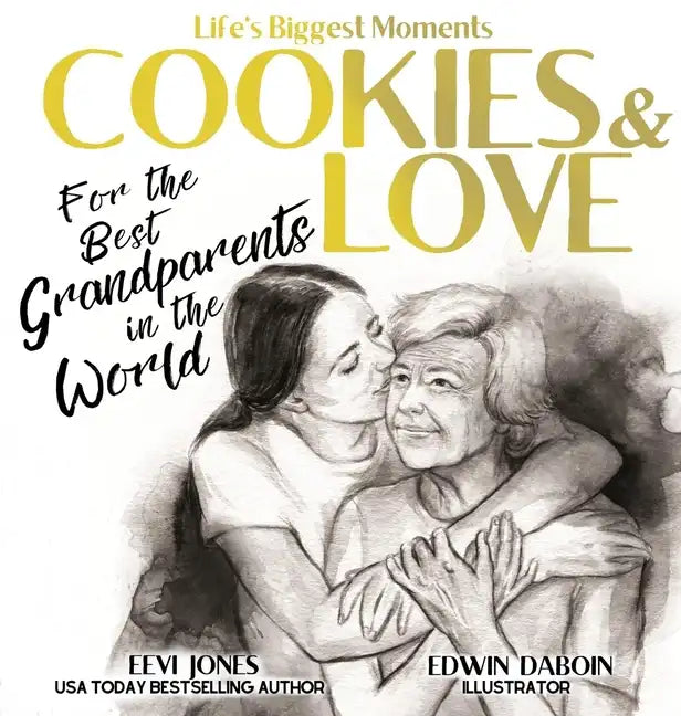 Cookies and Love: For the Best Grandparents in the World - Hardcover