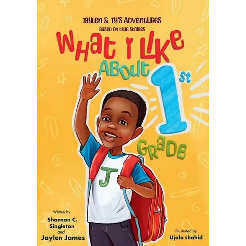 What I Like About 1st Grade - Paperback