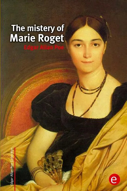 The mistery of Marie Roget - Paperback