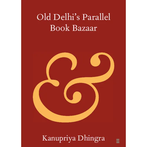 Old Delhi's Parallel Book Bazaar - Paperback
