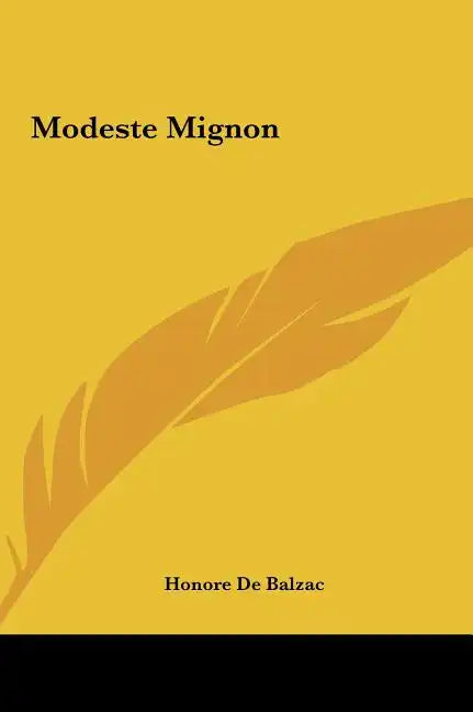 Modeste Mignon - Hardcover