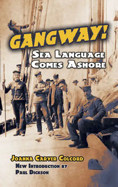 Gangway!: Sea Language Comes Ashore - Paperback