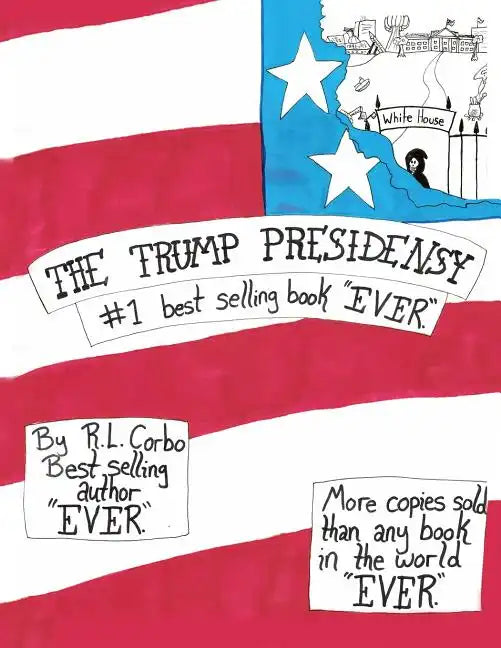 The Trump Presidensy: #1 best selling book 