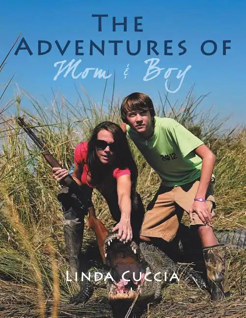 The Adventures of Mom & Boy - Paperback