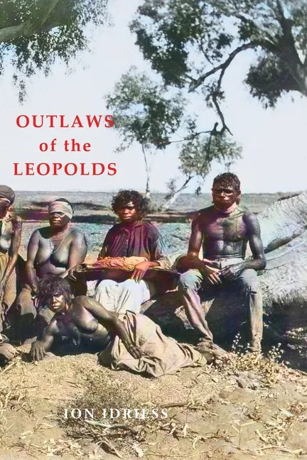 Outlaws of the Leopolds - Paperback