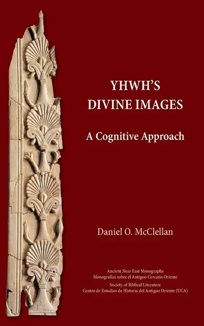 YHWH's Divine Images: A Cognitive Approach - Hardcover