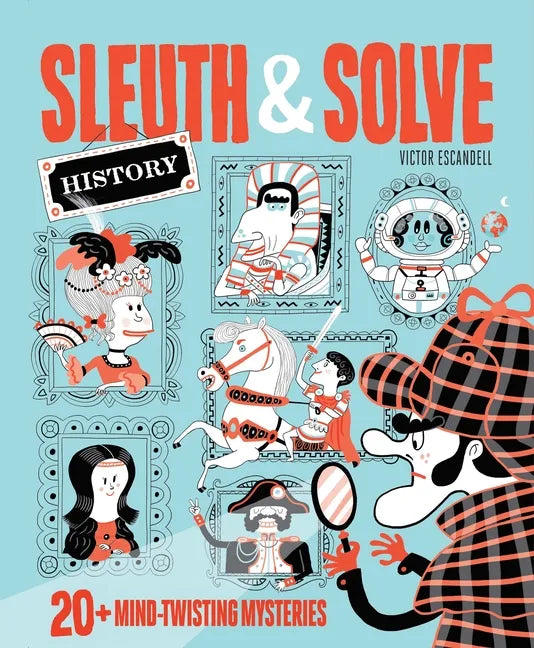 Sleuth & Solve: 20+ Mind-Twisting Mysteries - Hardcover