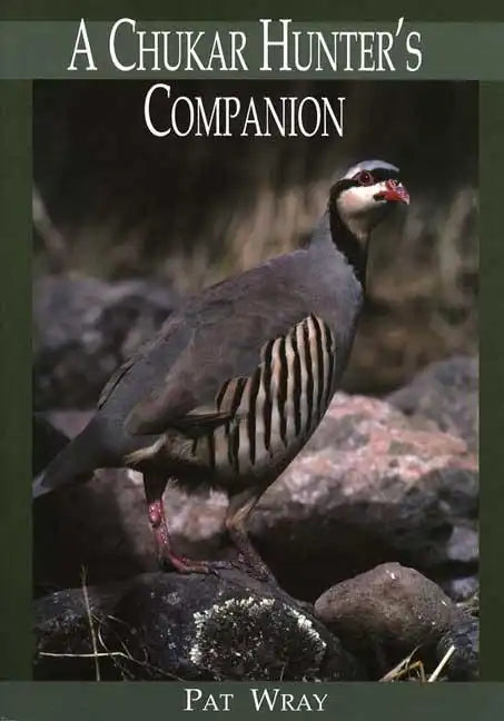 A Chukar Hunter's Companion - Paperback