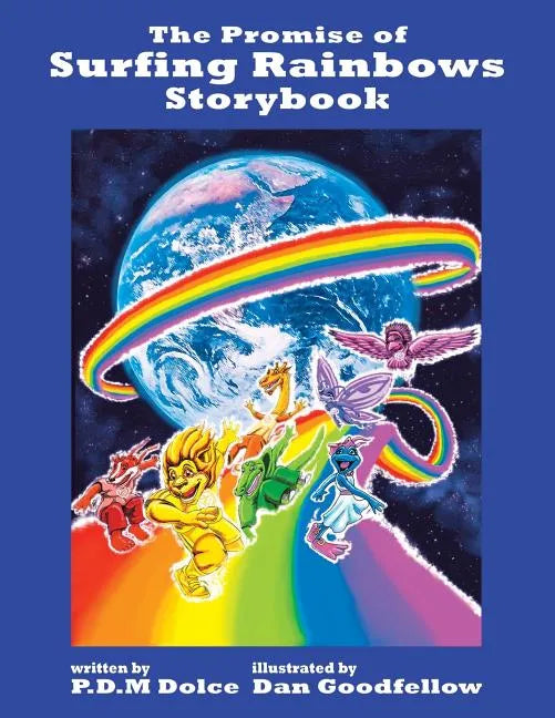 The Promise of Surfing Rainbows Storybook - Paperback