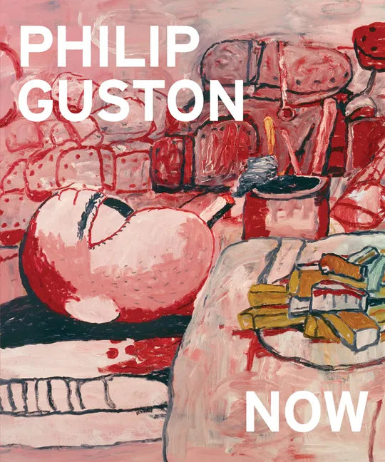 Philip Guston Now - Hardcover