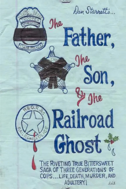 The Father, the Son, and the Railroad Ghost - Paperback