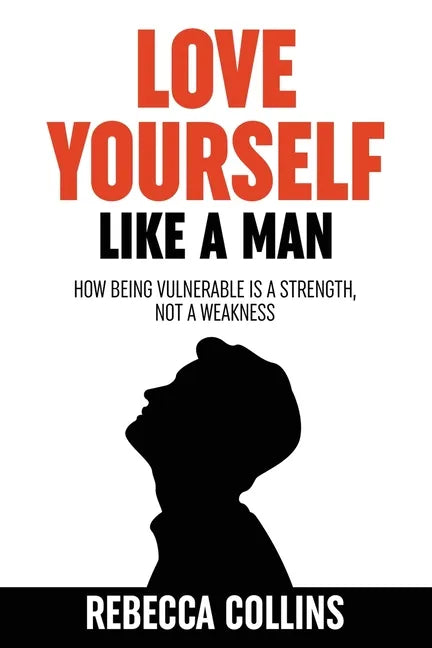 Love Yourself Like A Man - Paperback