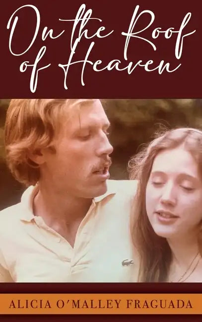 On the Roof of Heaven - Hardcover