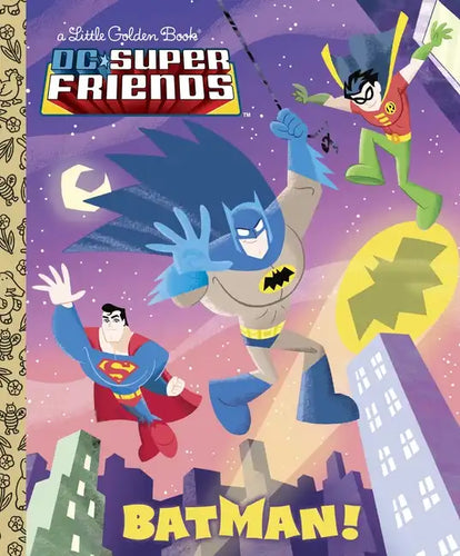 Batman! (DC Super Friends) - Hardcover