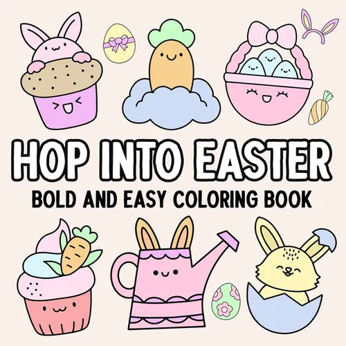 Hop Into Easter: Bold and Easy Coloring Book - Paperback